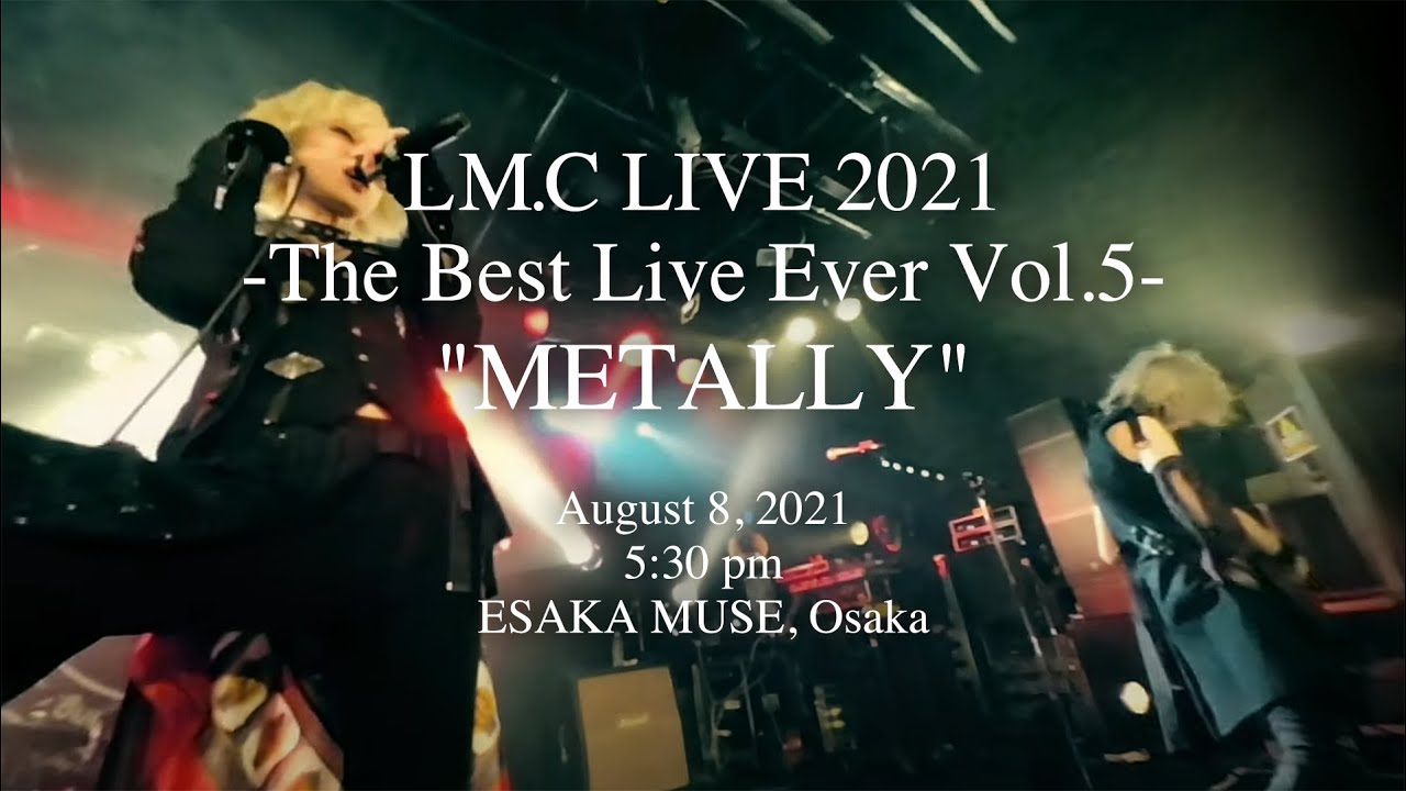 Watch LM.C - METALLY on YouTube Watch LM.C - METALLY on YouTube