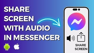 How To Share Screen with Audio on Messenger (Android and Iphone)