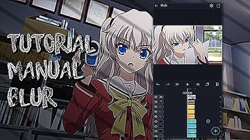 TUTORIAL MANUAL BLUR ALIGHTMOTION | ANDROID TUTORIAL