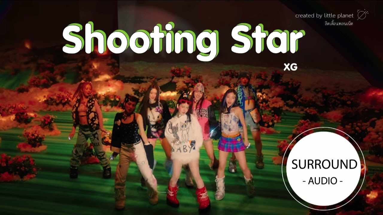 [SURROUND AUDIO] SHOOTING STARS - XG -USE EARPHONES-