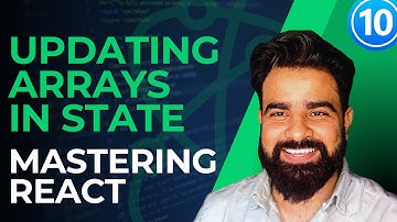 Mastering React State Management: Updating Arrays In state (series #10)