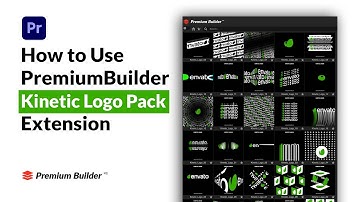 Kinetic Logo Pack Tutorial (Premiere Pro Mogrts - PremiumBuilder Extension)