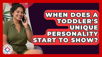 When Does A Toddler