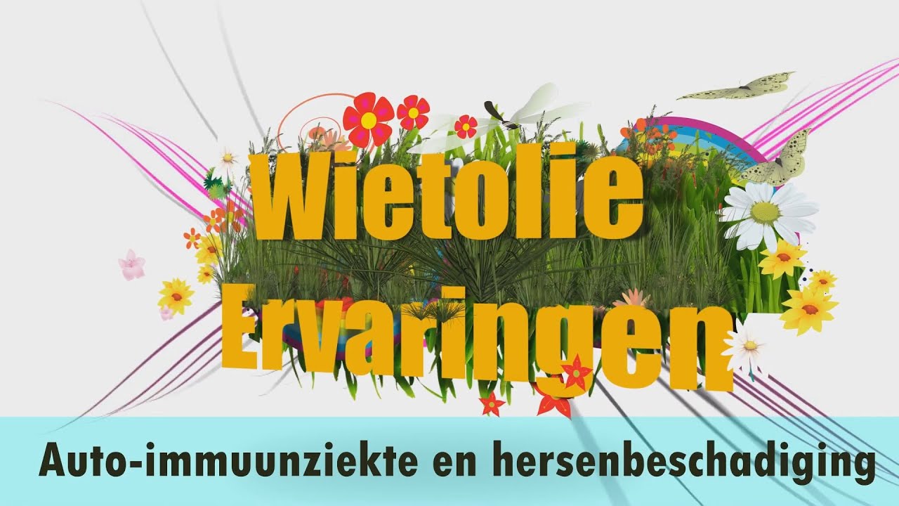 Wietolie ervaringen Autoimmuunziekte en hersenbeschadiging YouTube