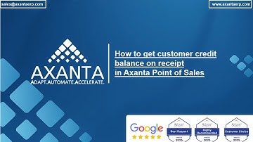 How to Show Customer Credit & Outstanding Balance on Axanta POS Receipt | No.1 Cloud ERP Software