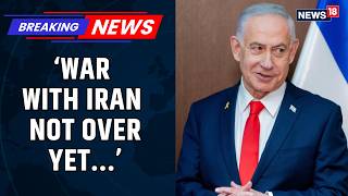 „Schätze Amerikas Unterstützung, aber der Krieg mit dem Iran ist nicht vorbei“: Israels PM Netanj...