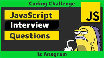 LeetCode 242 - Valid Anagram Solution Explained (JavaScript)