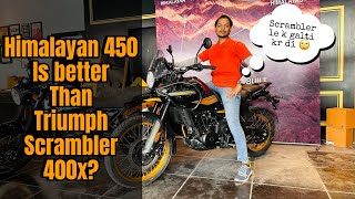 New Himalayan 450 is better than Triumph Scrambler 400X? | Watch this video before Buying