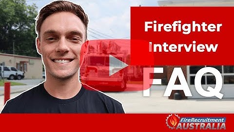 Firefighter Interview Questions | Fire Recruitment Australia