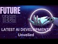 |The Future is Here: Latest AI Developments Unveiled!| #2024trends #aidevelopments #generativeai