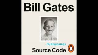 Celebrity Source Code: My Beginnings - Bill Gates Profile
