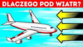 Dlaczego samoloty startują i lądują pod wiatr?