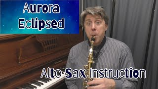 Aurora Eclipsed - ALTO SAX part