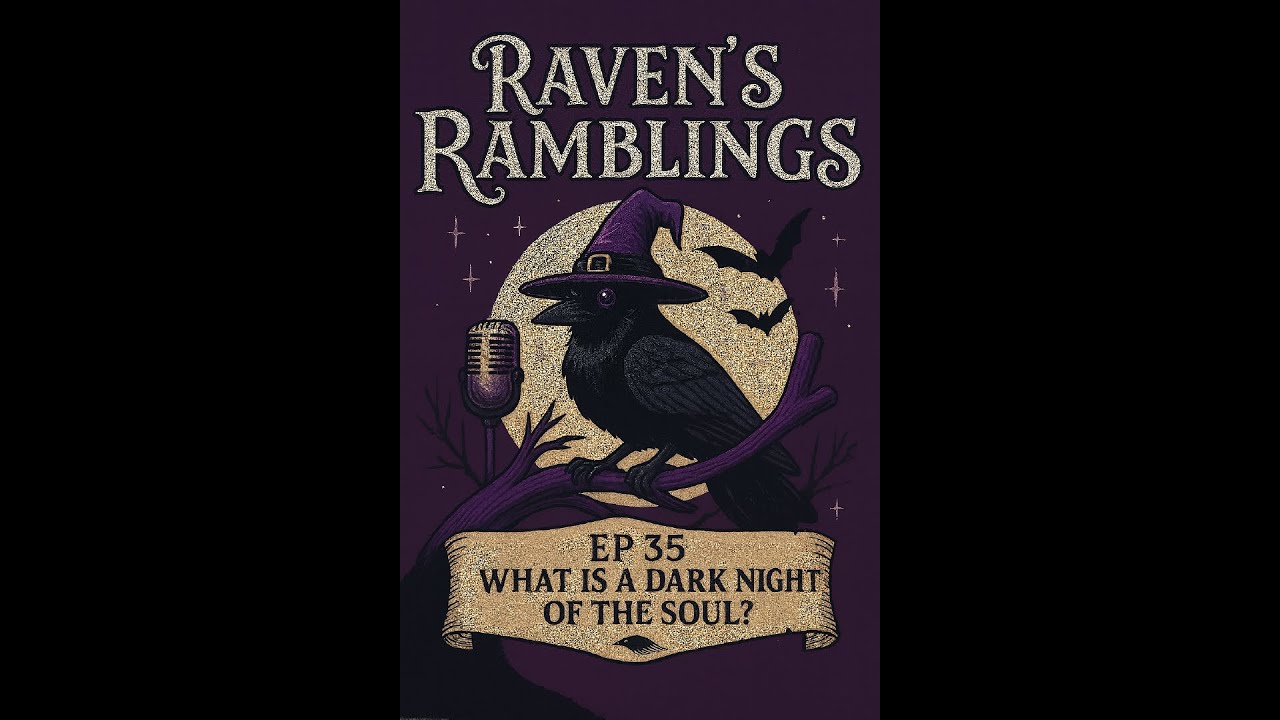 EP 35 What is the Dark Night of the Soul