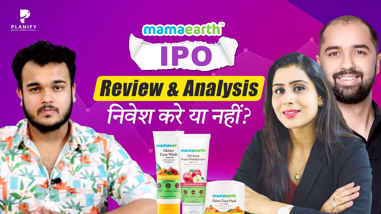 Mamaearth IPO Review & Analysis | Honasa Consumer Limited IPO (Mamaearth IPO) | Planify
