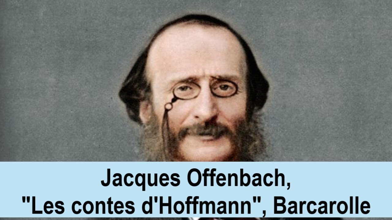 Watch Jacques Offenbach - "Les contes d'Hoffmann", Barcarolle (V. Chuliá) on YouTube Watch Jacques Offenbach - "Les contes d'Hoffmann", Barcarolle (V. Chuliá) on YouTube