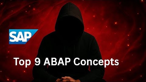 Top 9 ABAP Concepts Every SAP Beginner Must Know | Internal Table, Function Module & More!