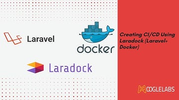 Creating CI/CD Using Laradock (Laravel+ Docker) | DevOps Solutions Company | MoogleLabs