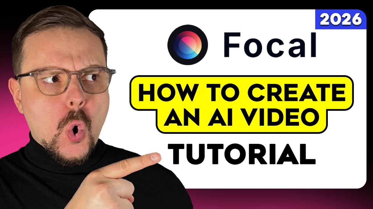 Focal AI Tutorial - 2026 | How to Create a Complete AI Video (Step-by-Step)