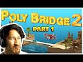 Markiplier Plays Poly Bridge 2 (PART 1) TWITCH VOD