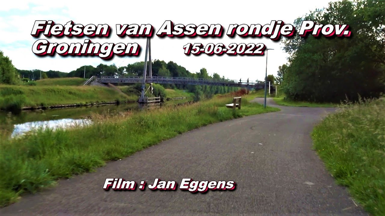 Fietsen vanaf Assen rondje Provincie Groningen 15 06 2022