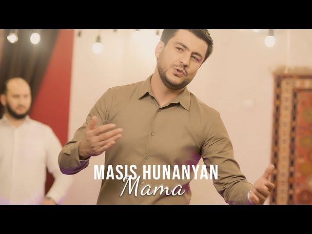 Masis Hunanyan - MAMA class=