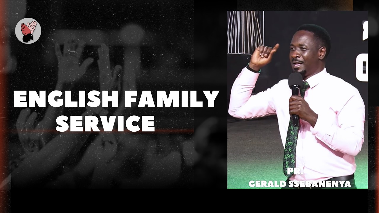 Pr. Gerald Ssebanenya | English Family Service | 03 01 2026