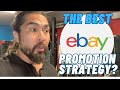 WHAT IS THE BEST EBAY PROMOTION STRATEGY?