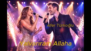 Yalvarıram Allaha - Metin B Azeri Duet Aşk Şarkısı