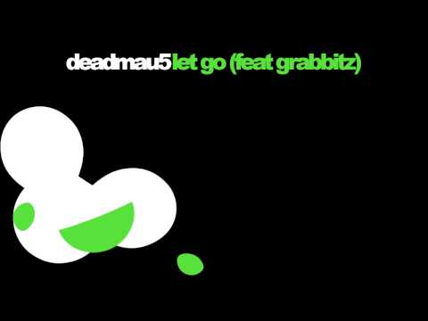deadmau5 feat. Grabbitz - Let Go (Extended Edit)