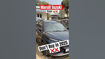 Maruti Suzuki Fronx 2025 ❌🤬 || #shorts #fronx #youtube #video