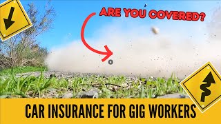 Comparing Auto Insurance Coverage of Uber, Lyft, DoorDash and Amazon Flex