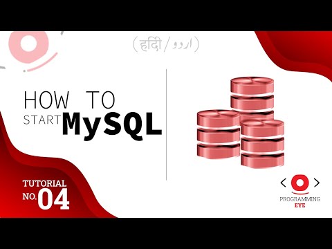 How to Start MySQL | Hindi / Urdu | Programming Eye