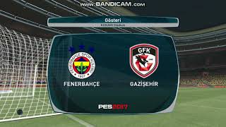 Fenerbahçe Gazi̇şehi̇r Gazi̇antep Pes 2017