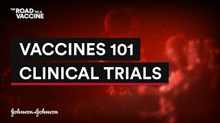 Vaccines 101: How Do Clinical Vaccine Trials Work