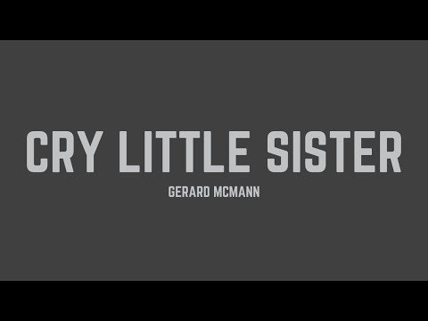 Gerard McMann - Cry Little Sister (Lyrics)