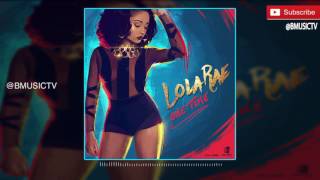 Lola Rae - One Time (Prod. P2J) (OFFICIAL AUDIO 2016)