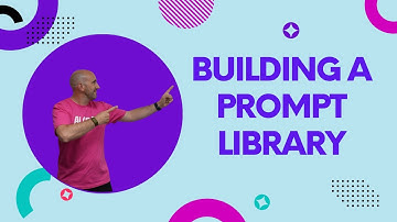Building A Prompt Library