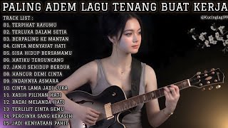 🎧 PALING ADEM LAGU TENANG BUAT KERJA 2026 | Full Album Slow Rock & Pop Mellow