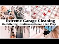 EXTREME DEEP CLEAN WITH ME |GARAGE TRANSFORMATION | HALLOWEEN DECORATE WITH ME | FALL PREP