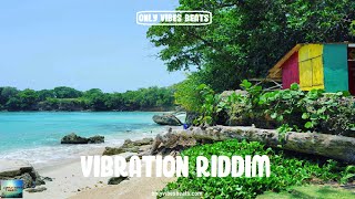 Video thumbnail of "Vibration Riddim - Reggae Beat Instrumental - Only Vibes Beats"