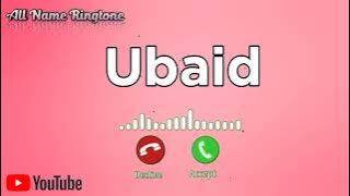 Ubaid Name Ringtone