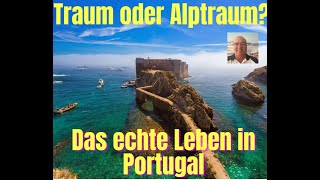 Ist Portugal das Paradies? Realitäten des Auswanderns