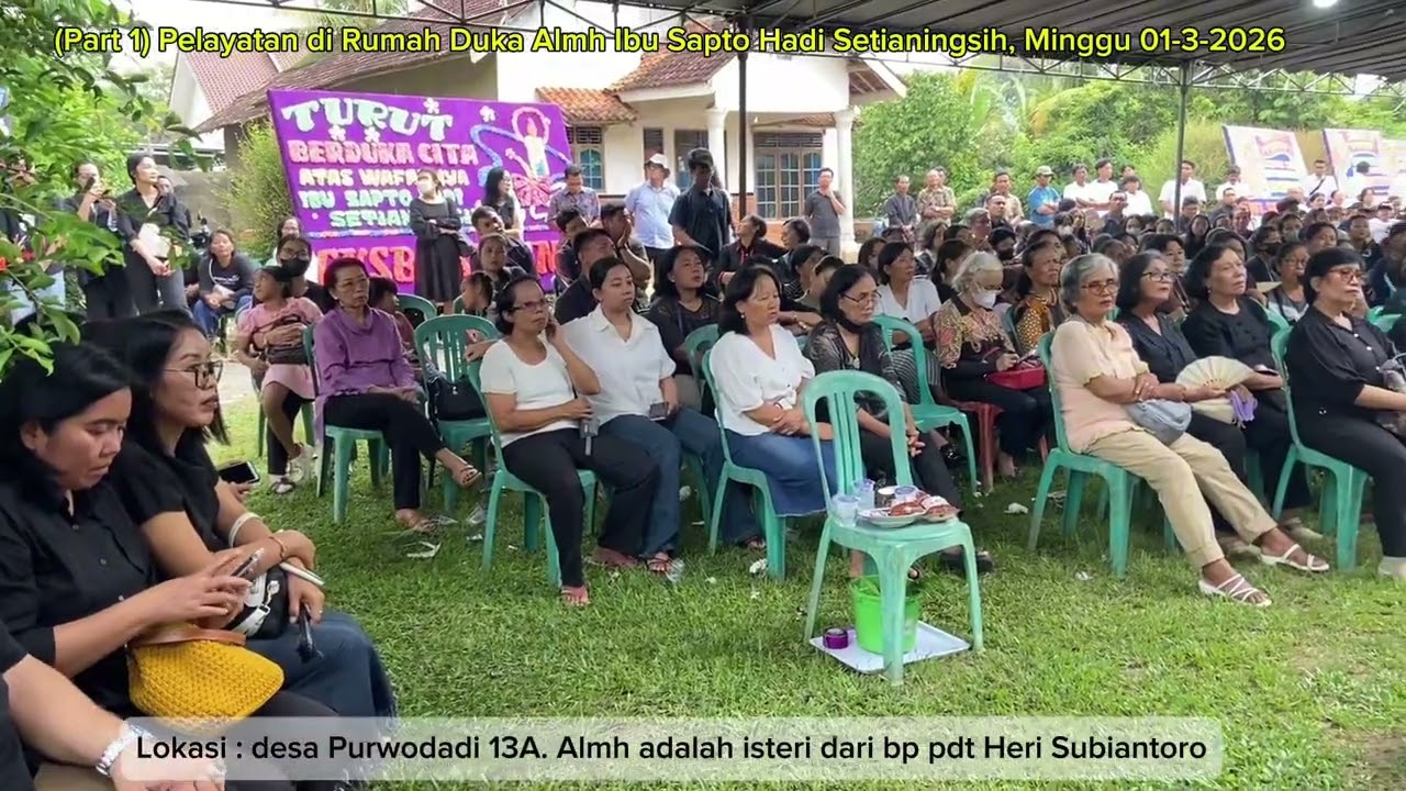 (Part 1) Pelayatan di Rumah Duka Almh Ibu Sapto Hadi Setianingsih, Minggu 01-3-2026