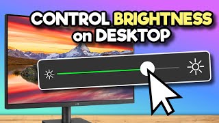 Change Screen Brightness on Desktop PC [How To]