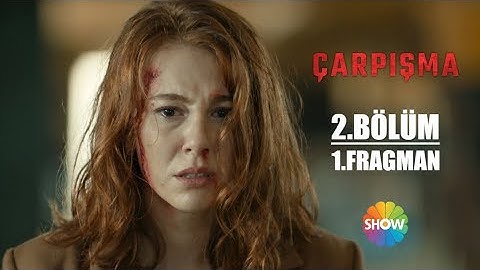 Çarpışma 2. Bölüm 1. Fragman