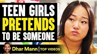 Teen Girls Pretends To Be Someone | Dhar Mann