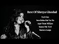 Best Of Shreya Ghoshal Top 5 Songs Bollywood Melodies Audio JukeBox 