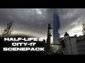 City-17 | Half-Life 2 Scenepack
