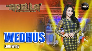 Wedhus - Lala Widy - Om Adella | Dangdut (Official Music Video)